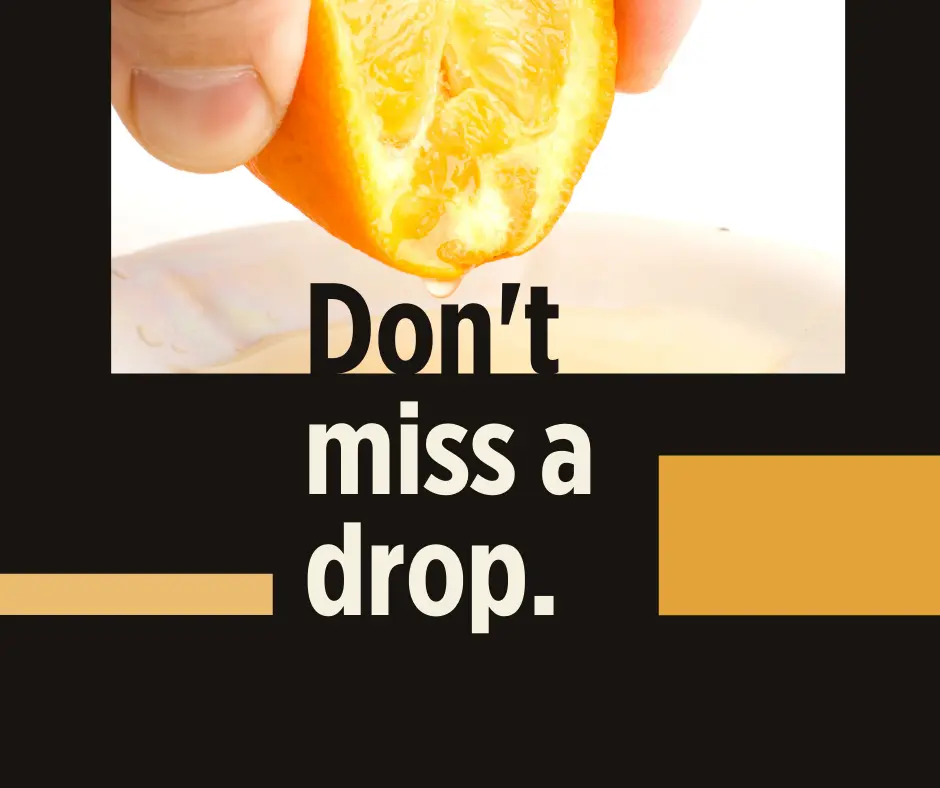Don't miss a drop